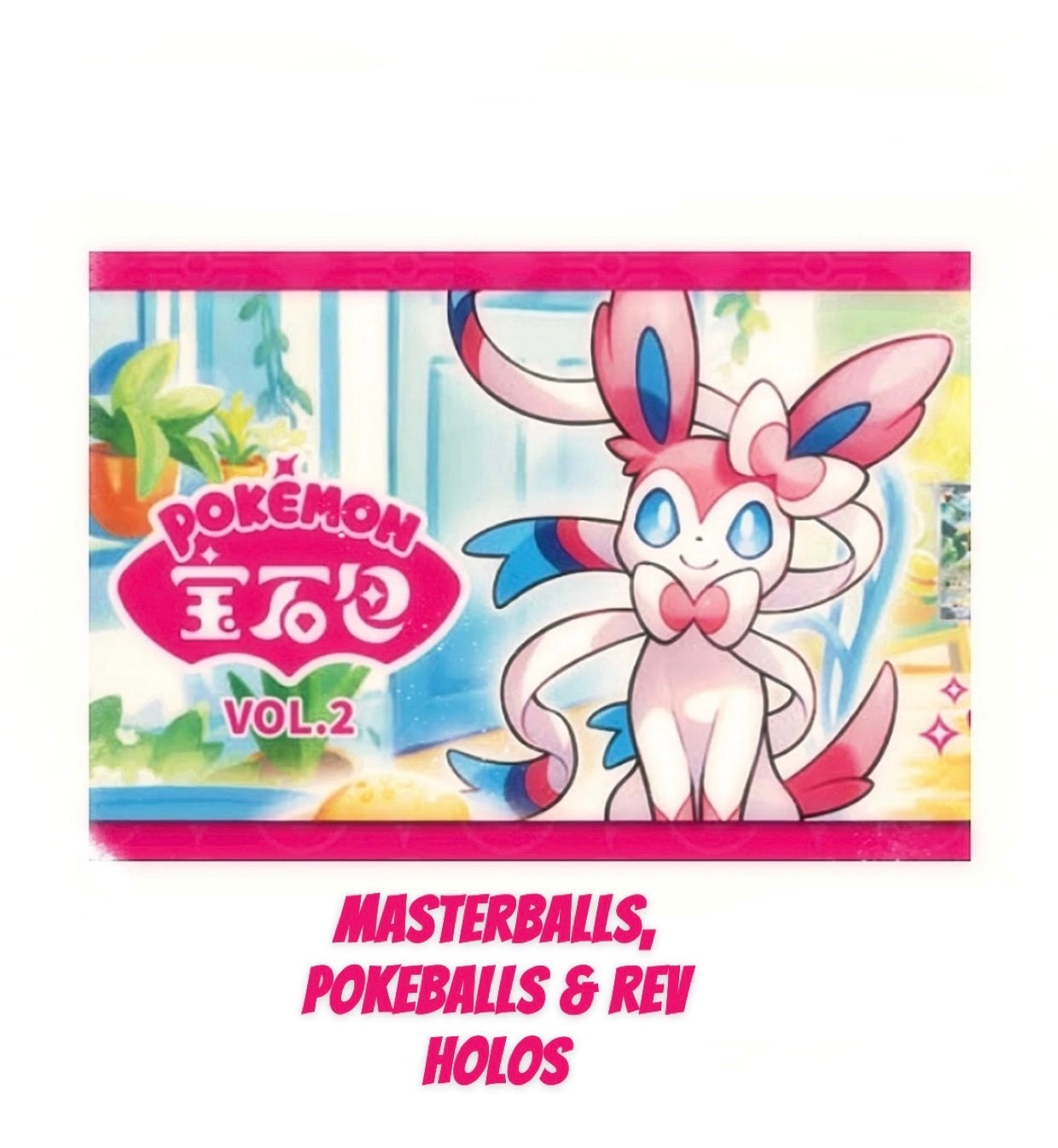 Gem Vol. 2 Masterball, Pokeball & Rev Holos